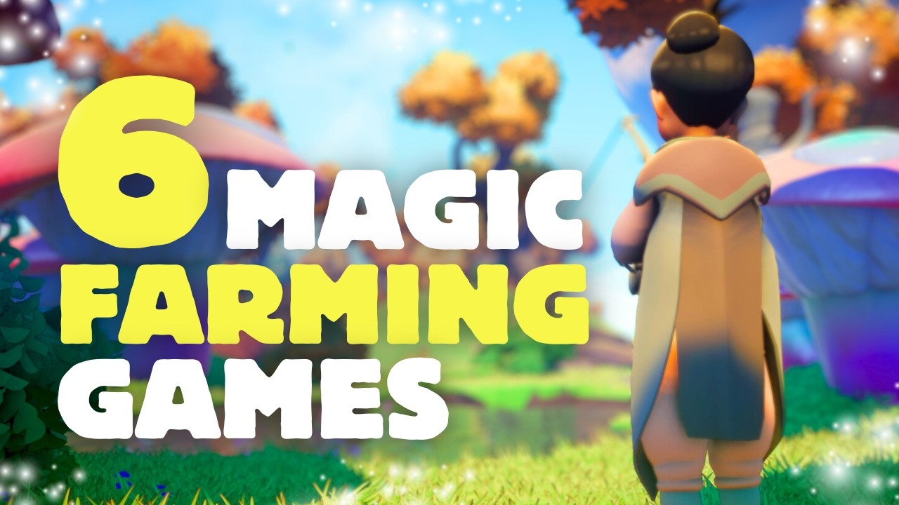 6 Must-Play Farming & Magic Games for Cozy Gamers in 2024 | Ft. @MissBubbles