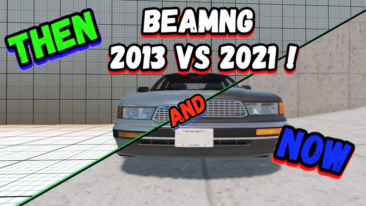 THEN and NOW  || BeamNG 2013 vs 2021 || [ENG] |    #beamng #thenandnow #earlyaccess #english