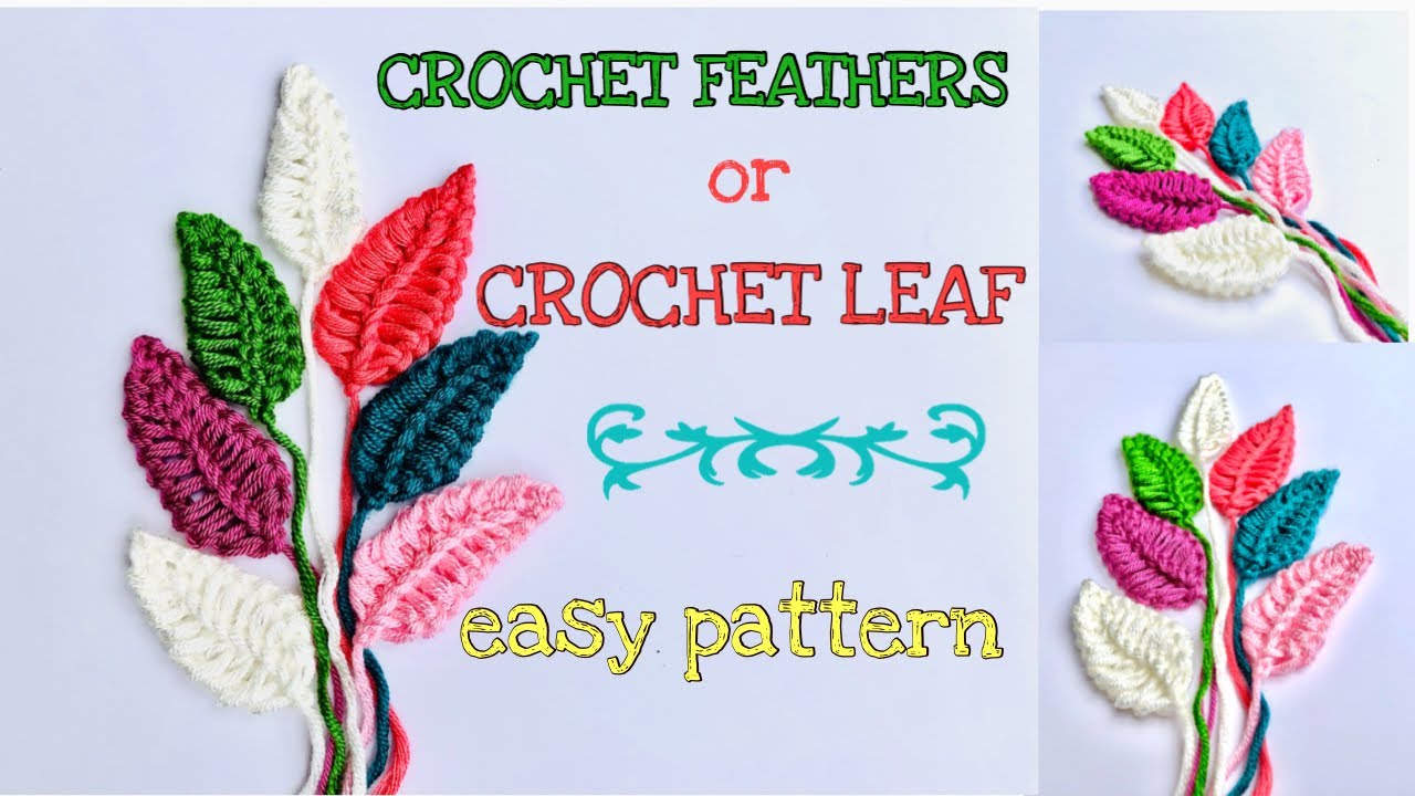 CROCHET FEATHERS easy pattern | CROCHET LEAF| leonyvie handicrafts