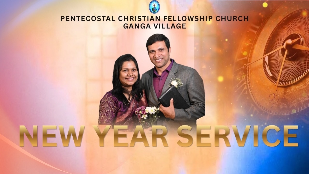 New Year Service| PCFC Ganga