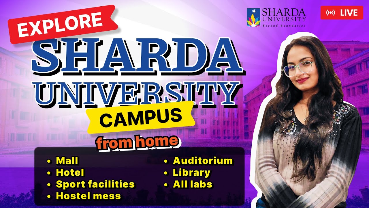 SHARDA UNIVERSITY CAMPUS TOUR 2023 | SHARDA UNIVERSITY Campus Life | Collage Review