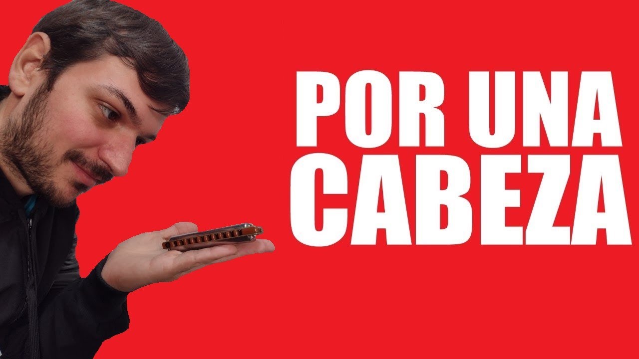 POR UNA CABEZA Cómo tocar TANGO en ARMÓNICA