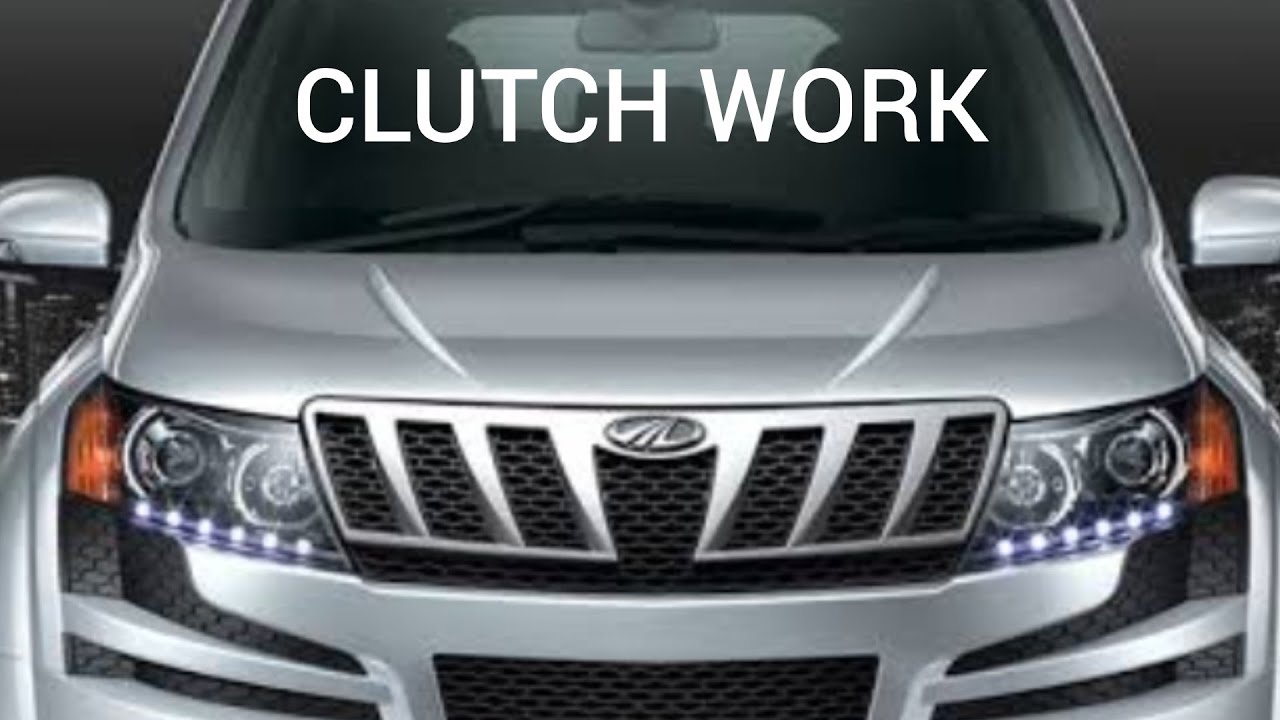 Mahindra xuv 500 clucth work (
