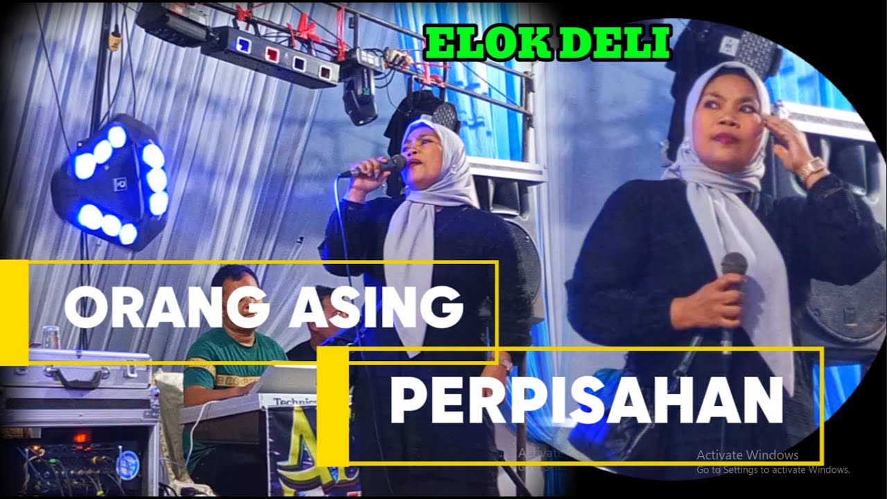 ORANG ASING & PERPISAHAN Bersama Elok Deli ||ADELL'E PROSOUND | LIVE MUSIK