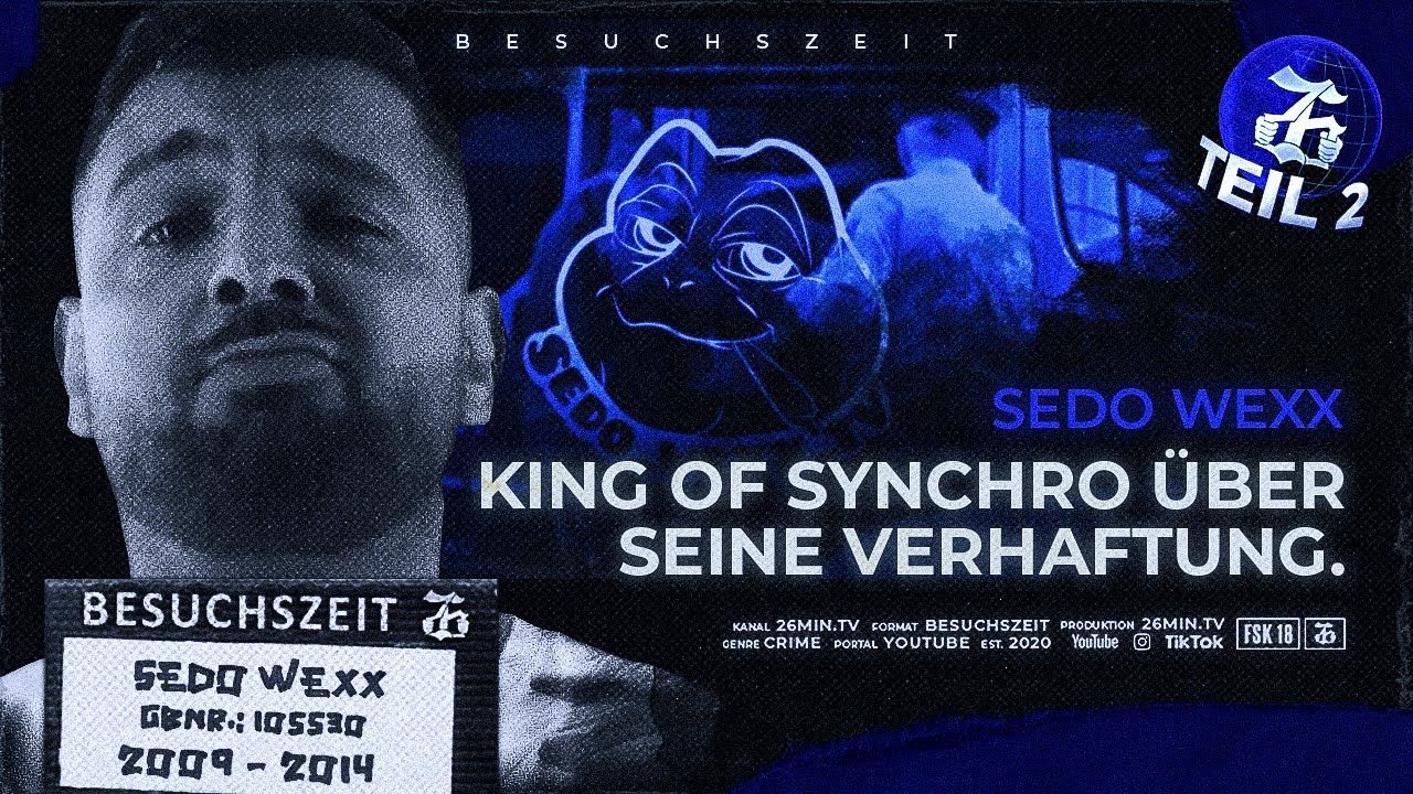 SEDO WEXX | Teil 2 | S02E16 | Besuchszeit mit dem King of Synchro