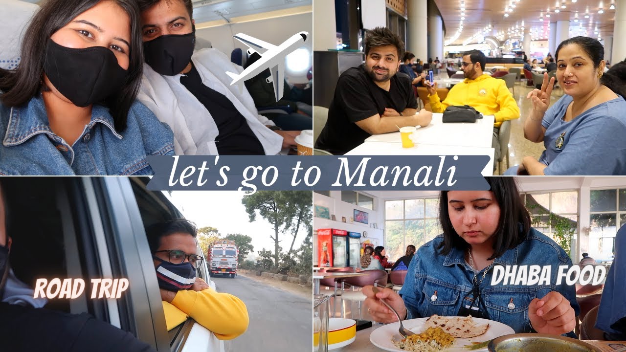 vlog~ Flying to Manali + Road Trip with family! ✈️😋💃