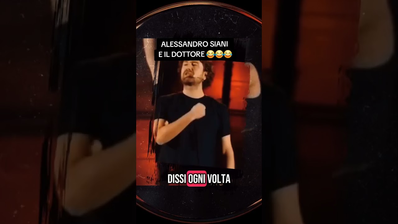 ALESSANDRO SIANI E IL DOTTORE