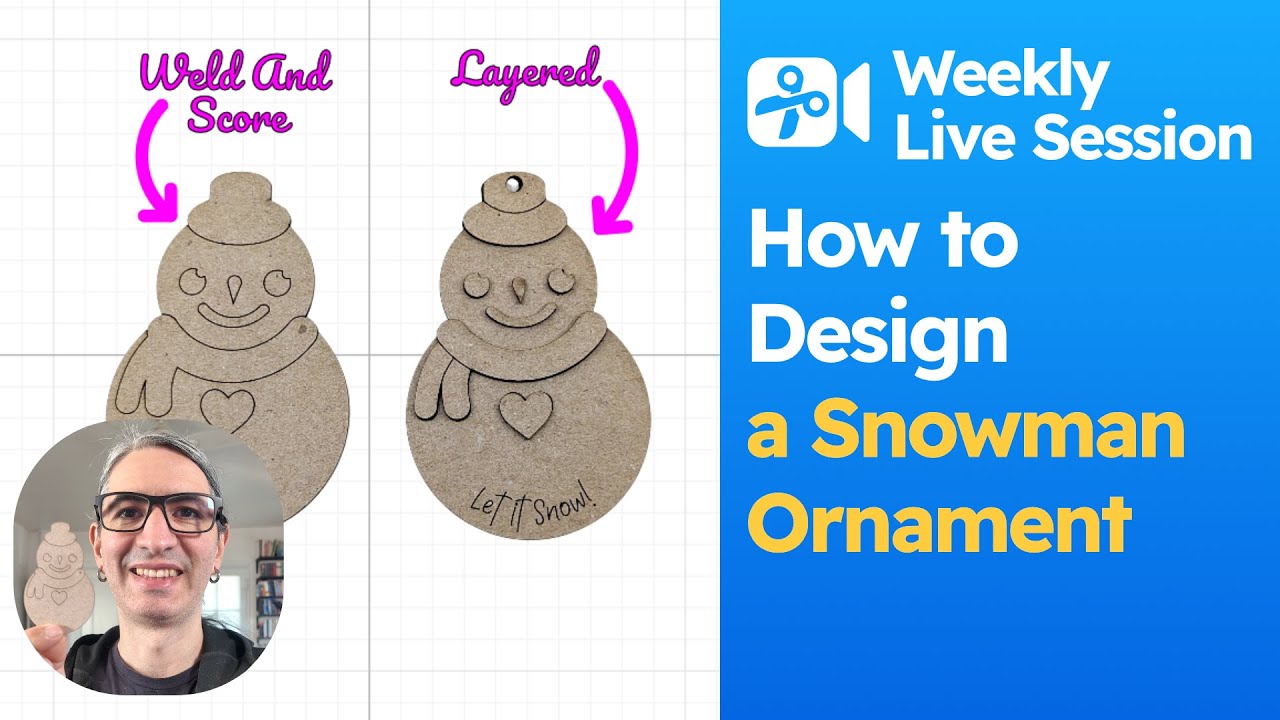 How to Design a Snowman Ornament and Cut it 3 Ways