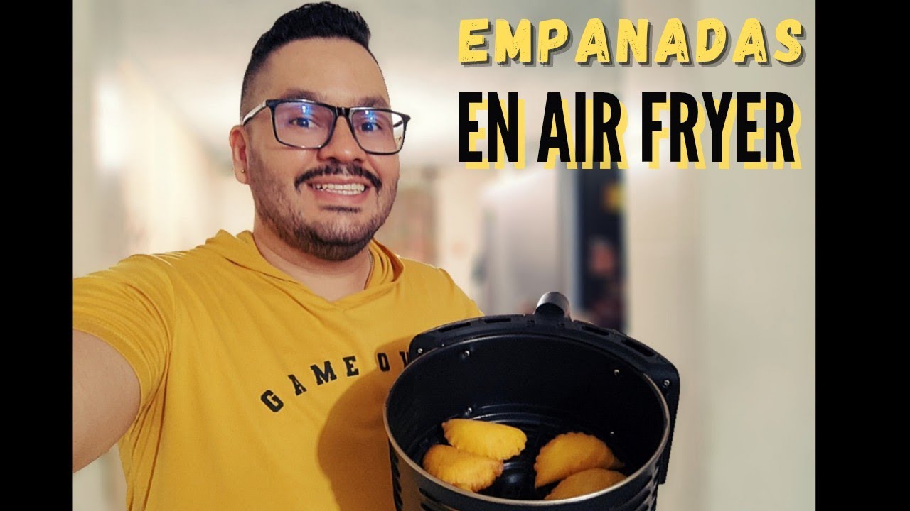 Empanadas en AIR FRYER - ¿Que tal quedan? 🤔