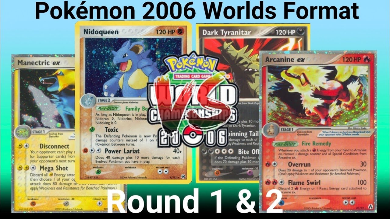 Tyranitar VS Mewtric & Arcanine VS Nidoqueen Worlds 2006 Friday Night Retro#01 Rounds 1&2
