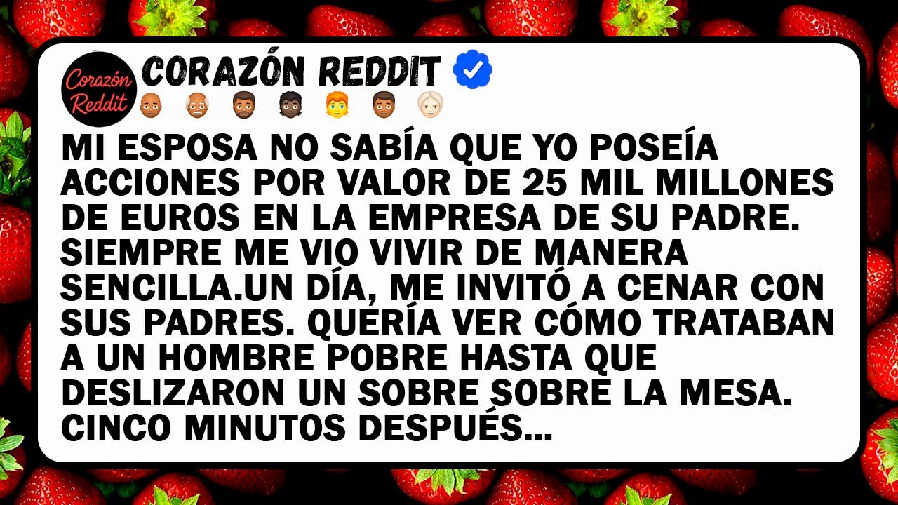 MI ESPOSA NO SABÍA QUE YO POSEÍA ACCIONES POR VALOR DE 25 MIL MILLONES DE EUROS EN LA EMPRESA DE SU