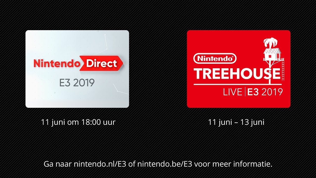 Nintendo @ E3 2019 dag 1 - Nintendo Direct | E3 2019 en Nintendo Treehouse: Live