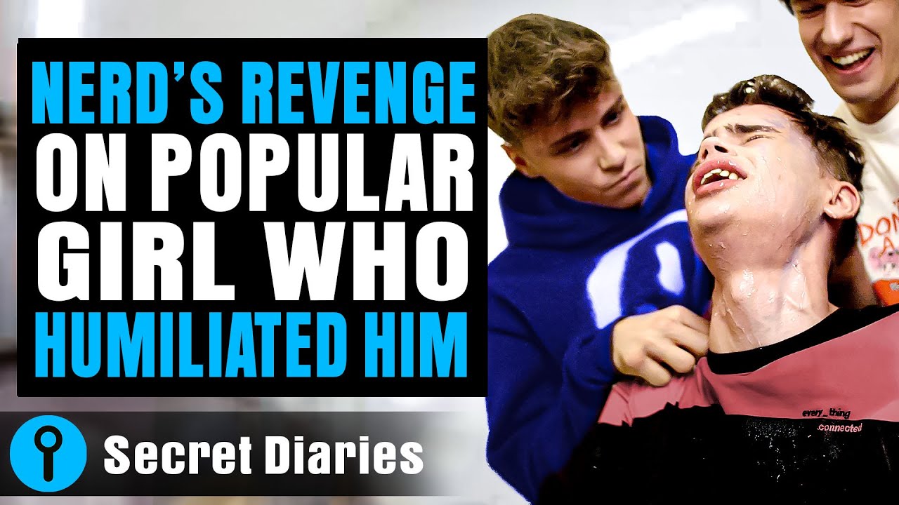 Nerd's Revenge On Popular Girl Who Humiliated Him | 