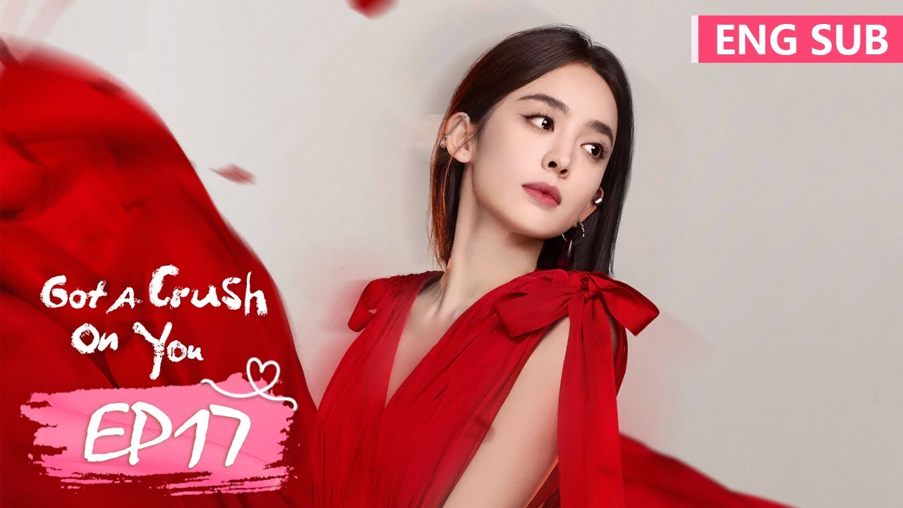 ENG SUB《恋恋红尘 Got A Crush On You》EP17——主演：古力娜扎，徐开骋 | 腾讯视频-青春剧场