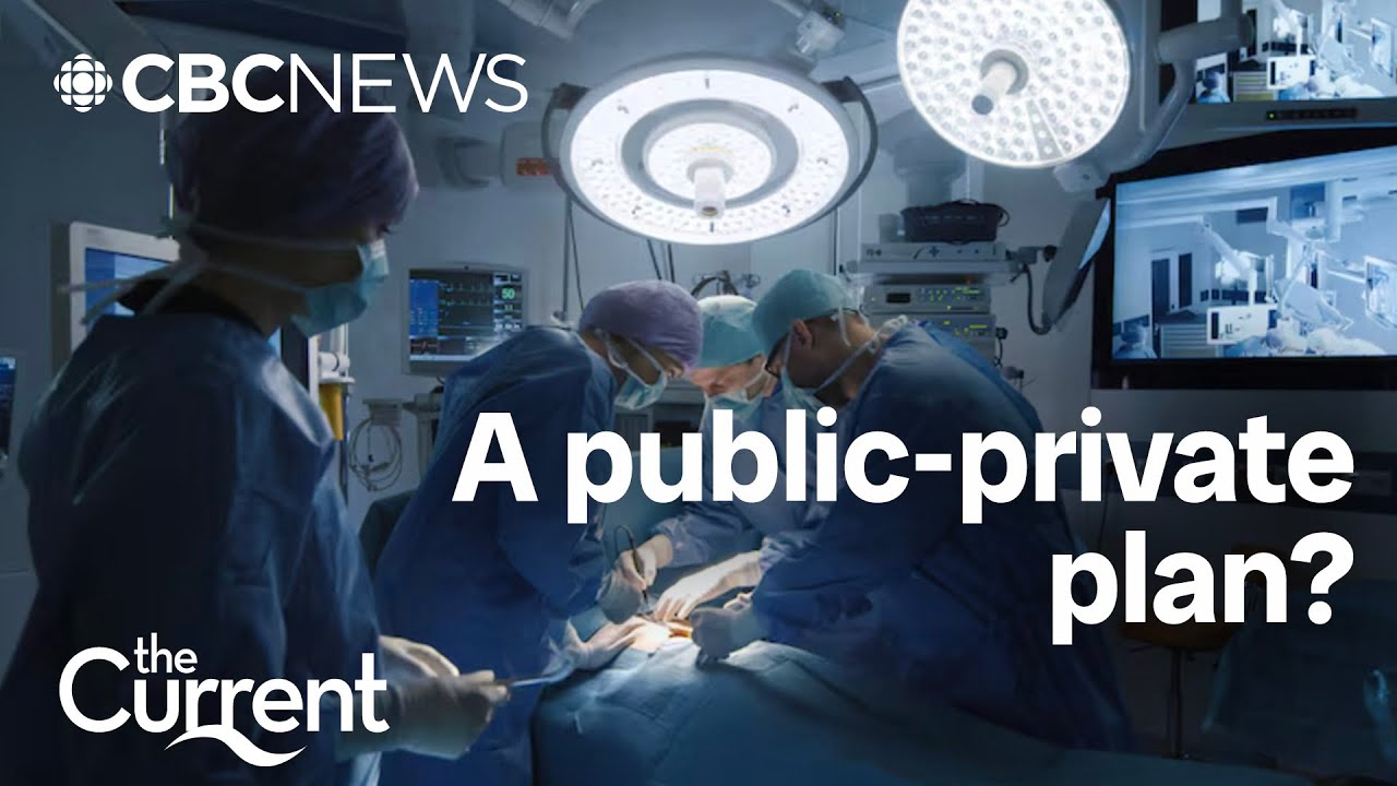 Alberta opts for a public-private health-care system | The Current