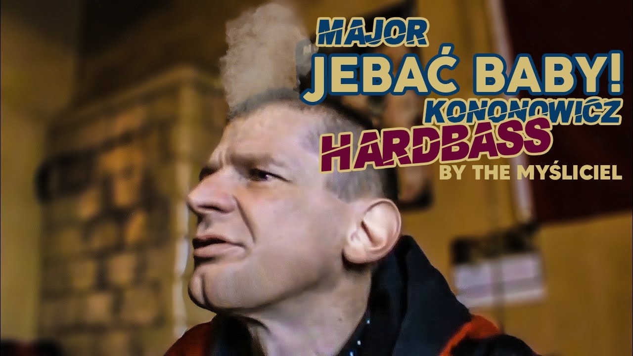 KONON FEAT. MAJOR - JE*AĆ BABY! (HARDBASS CLUB MIX)