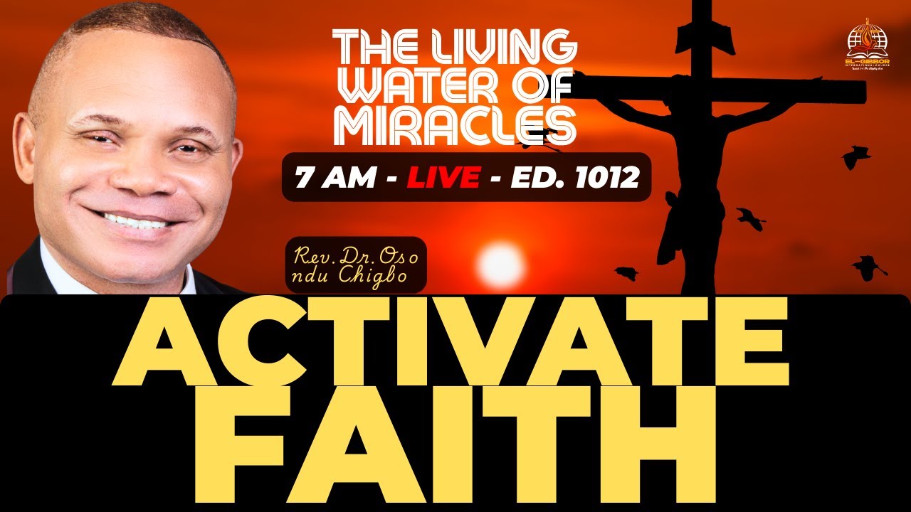 Faith That Activates Impossible Speed — Rev. Dr. Osondu Chigbo | EL-GIBBOR GLOBAL