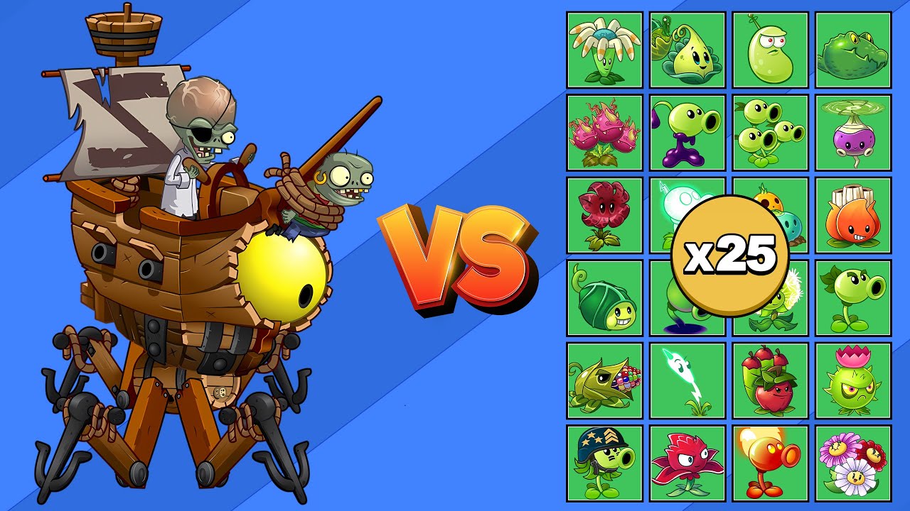 ZOMBOT CORSARIO vs TODAS LAS PLANTAS X25 | PvZ2