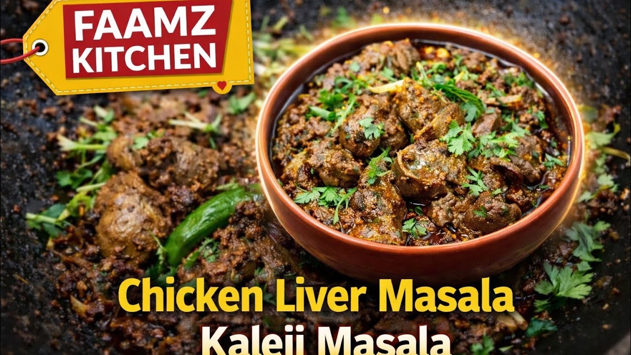 Spicy Liver Masala| Dhaba Style Kaleji Masala Recipe| Soft & Juicy Liver Kaleji Recipe 