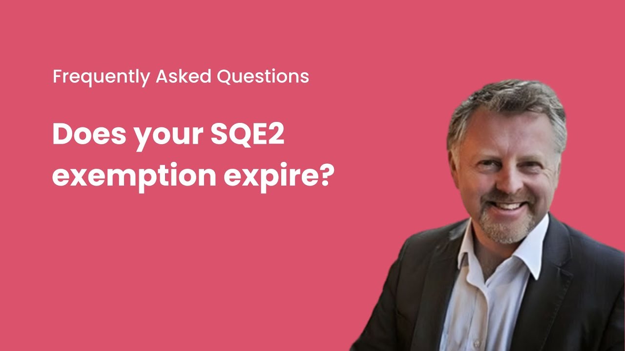 Does my SQE2 exemption expire?