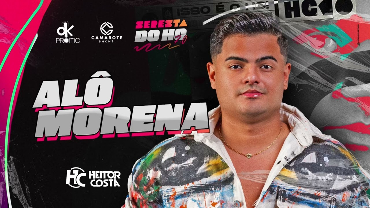 Heitor Costa- Al&ocirc; Morena (Seresta do HC 7.0)