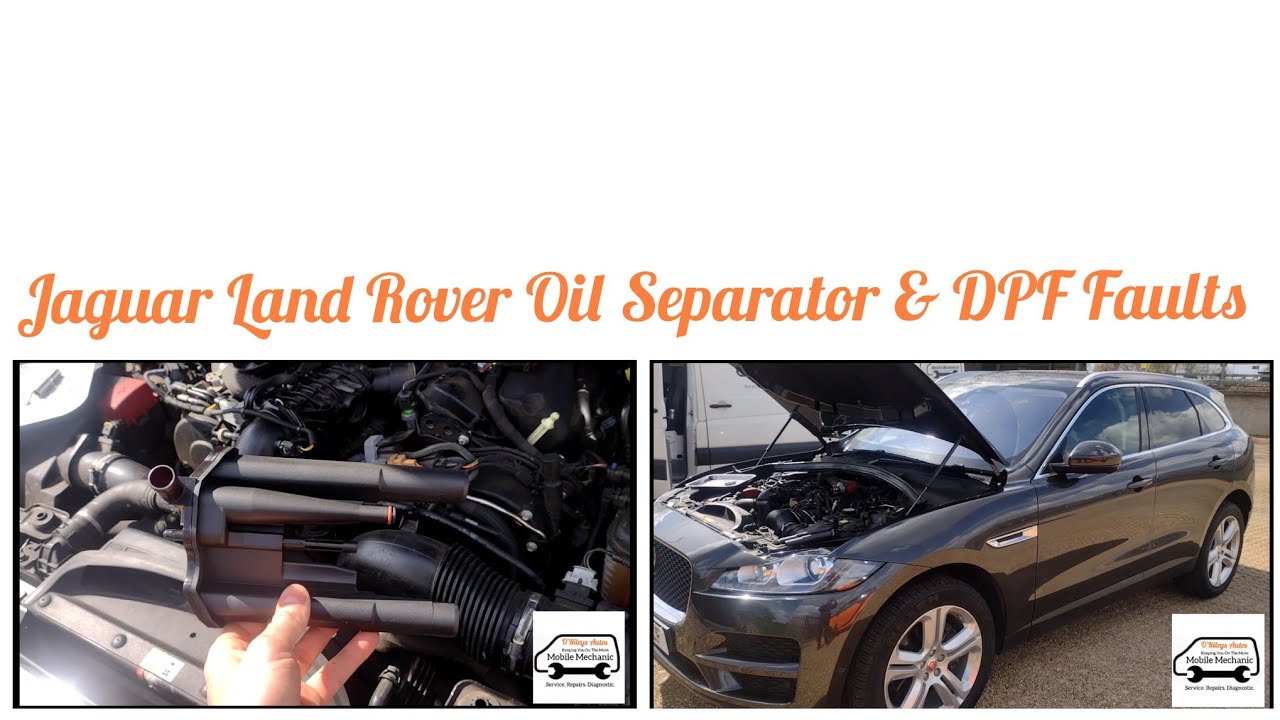 Jaguar F Pace 3.0 TD6 Oil Separator Crankcase Breather Causing DPF P2463 & Turbo P0234 Overboost
