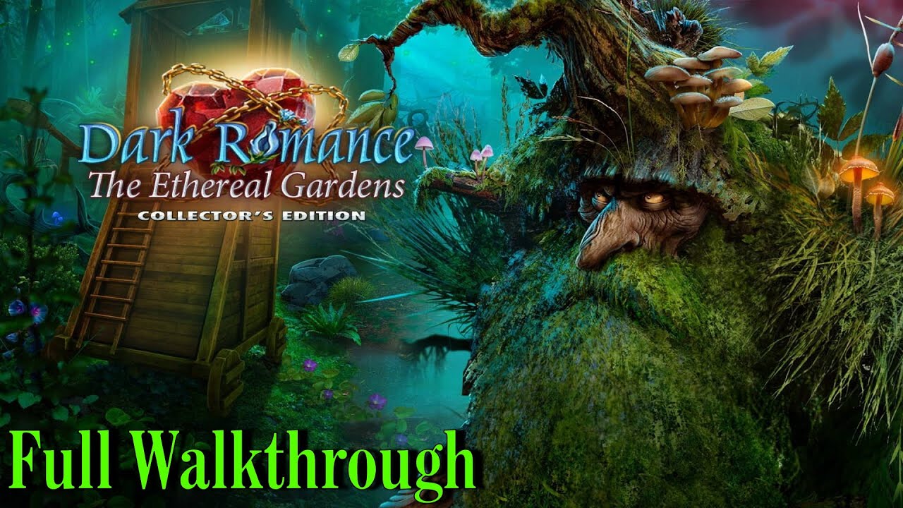Let's Play - Dark Romance 11 - The Ethereal Gardens - Full Walkthrough