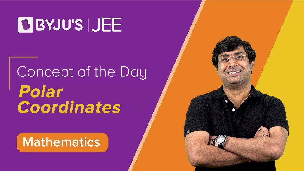 Polar Coordinates | MATHS | JEE 2023 | Concept of the Day | GB Sir