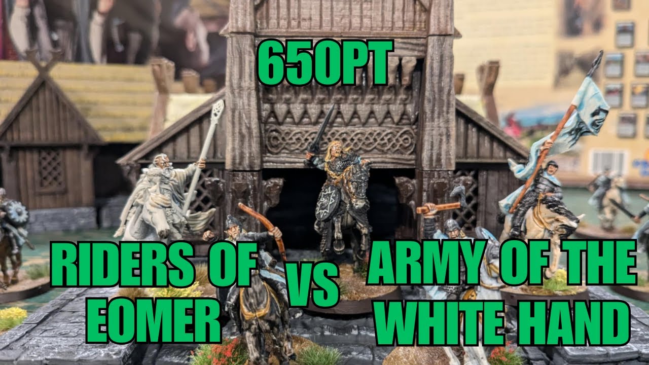 Riders of Eomer vs Army of the White Hand 650pt MESBG Battle Report