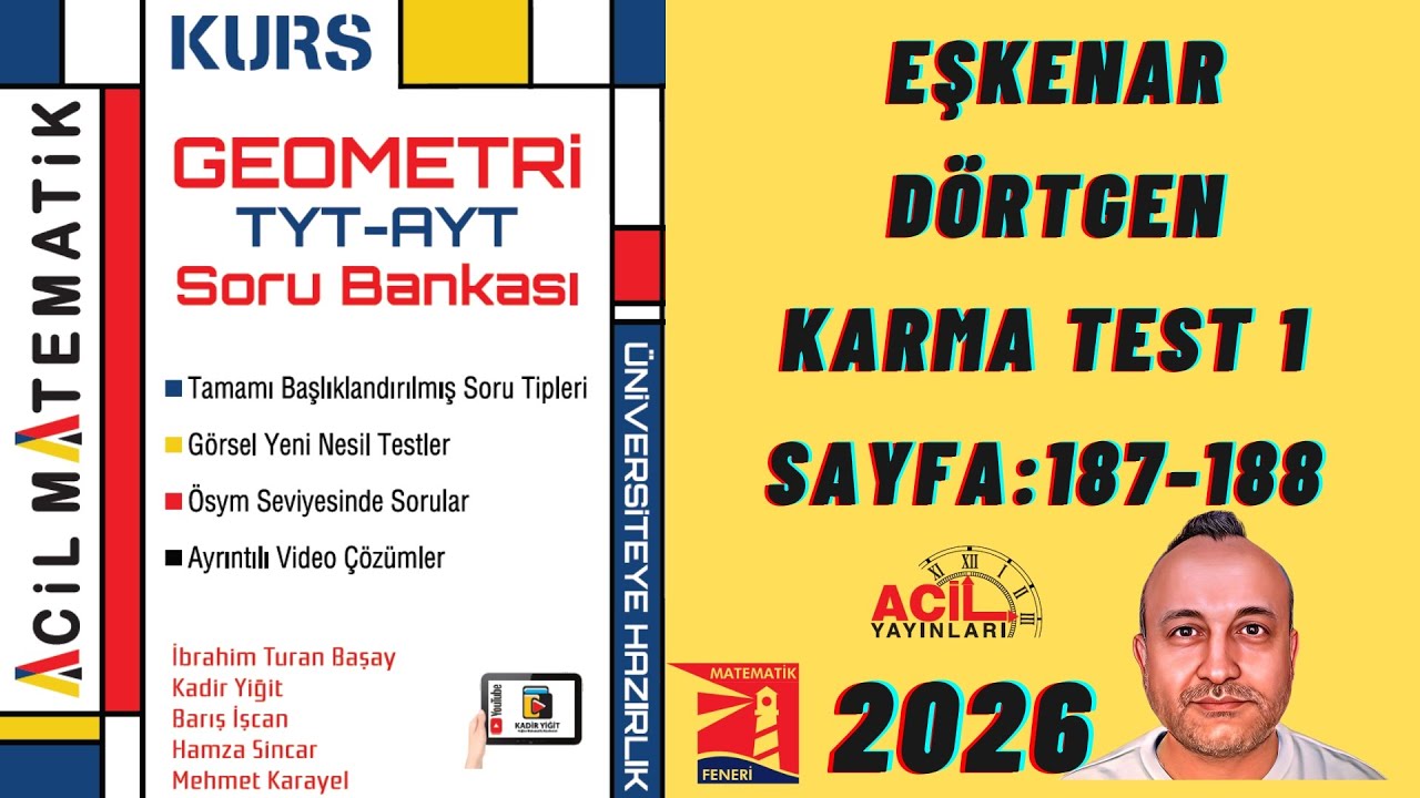 📘 Kurs Geometri TYT–AYT  Soru Bankası | EŞKENAR DÖRTGEN | Karma  Test 1 Acil Yayınları | Syf 187-188