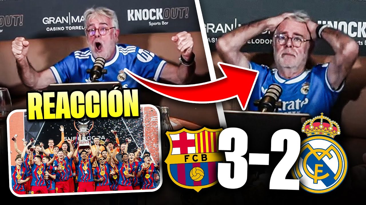 REACCIÓN BARCELONA 3-2 REAL MADRID | FINAL SUPERCOPA ESPAÑA