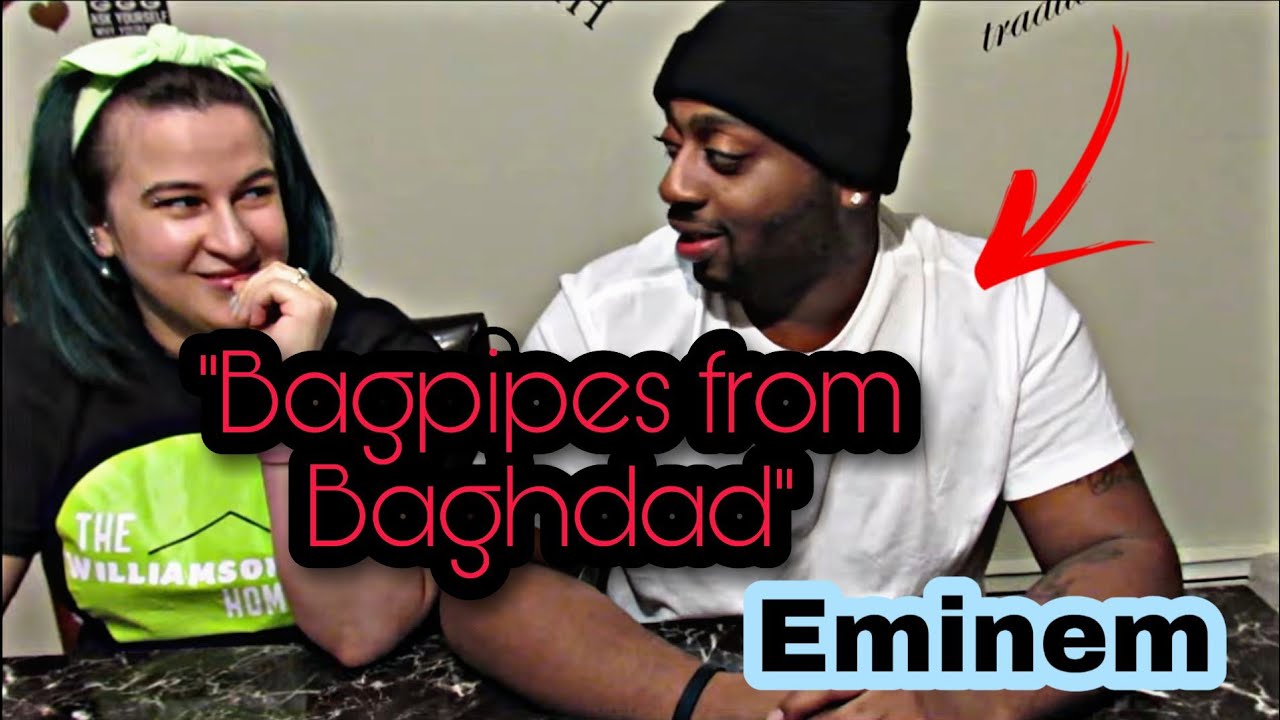 EMINEM-BAGPIPES FROM BAGHDAD**REACTION** VERY COMICAL!!!