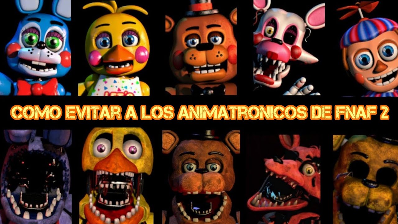 Como evitar a los animatronicos de Fnaf 2 | Legend_Juanex