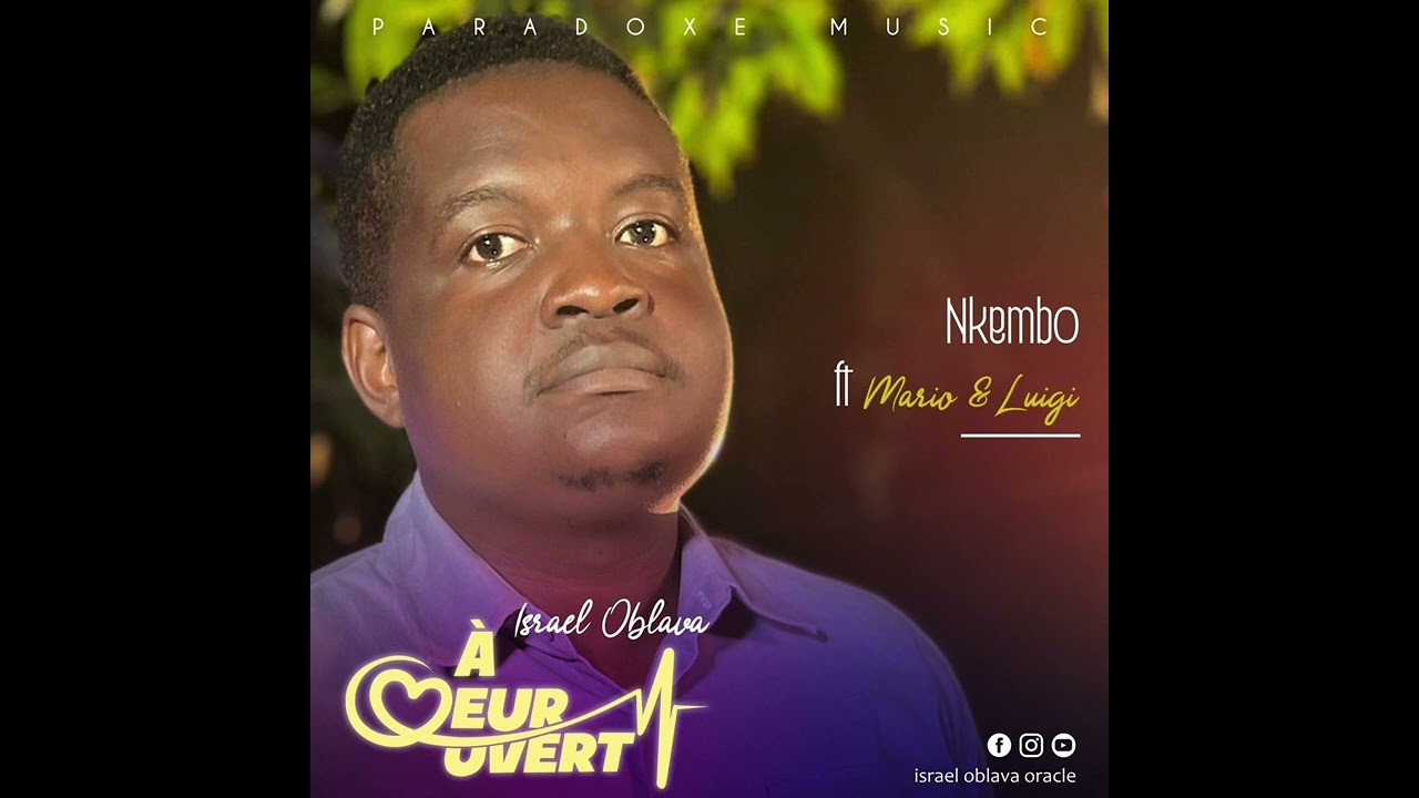 Israël Oblava - Nkembo feat @MarioEtluigiofficiel-uu6qd