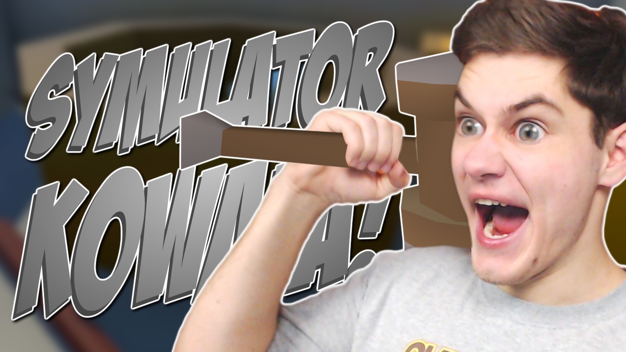 SYMULATOR KOWALA!
