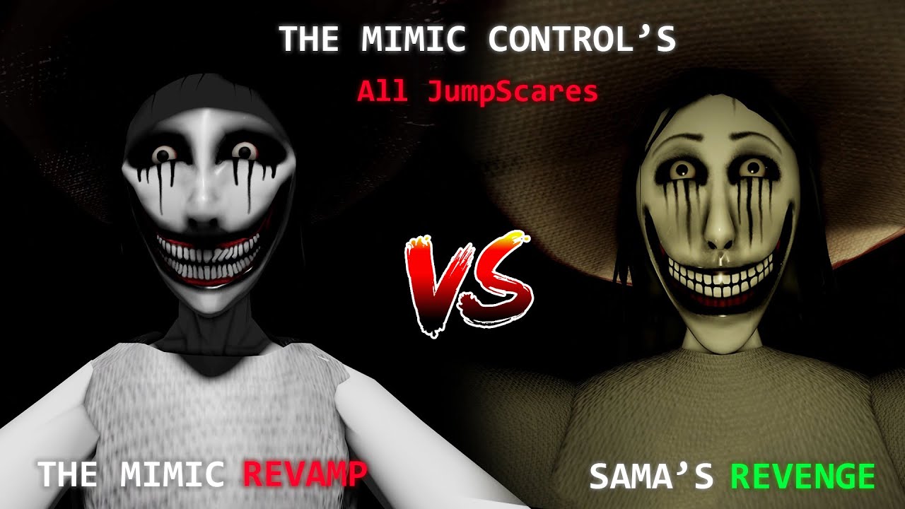 [Roblox] The Mimic VS Sama's Revenge (All Jumpscares)