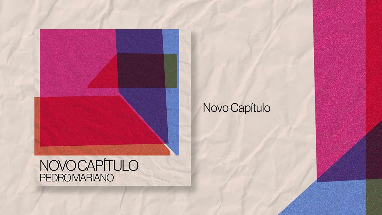 Pedro Mariano - Novo Cap&iacute;tulo (&Aacute;udio Oficial)