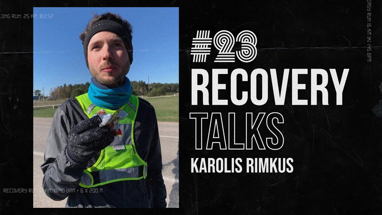 Recovery Talks #23 Karolis Rimkus