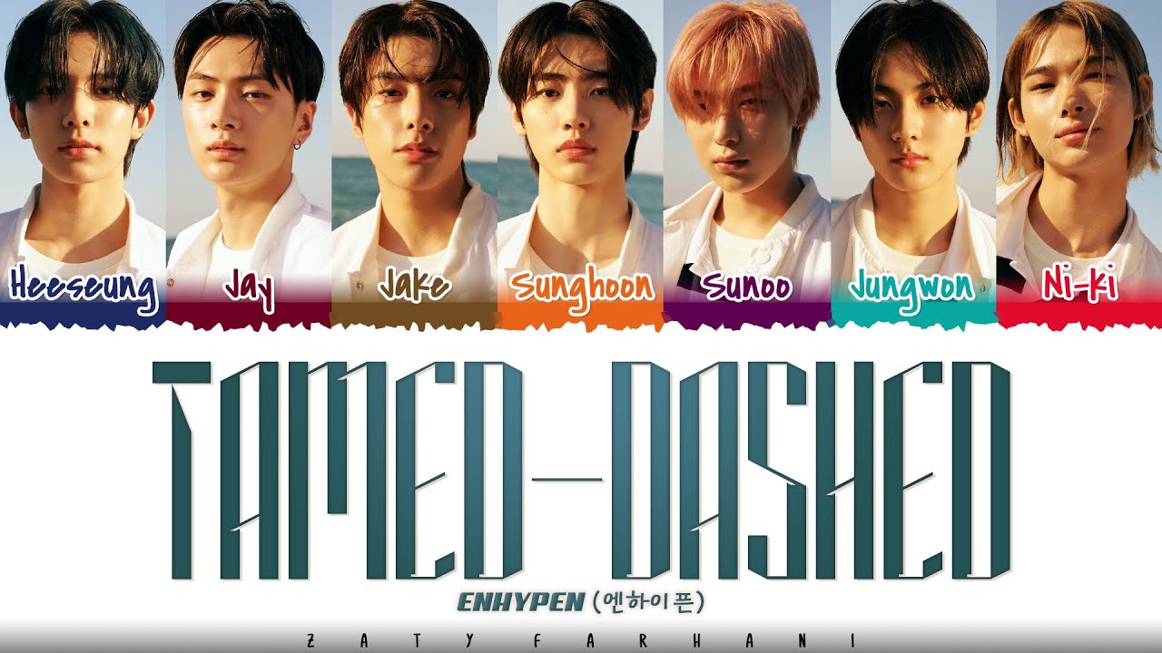 [CORRECT] ENHYPEN - 'Tamed-Dashed' Lyrics [Color Coded_Han_Rom_Eng]