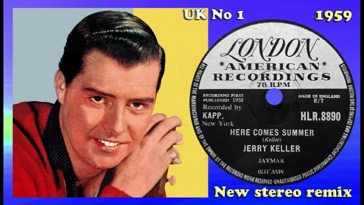 Jerry Keller - Here Comes Summer - 2023 stereo remix