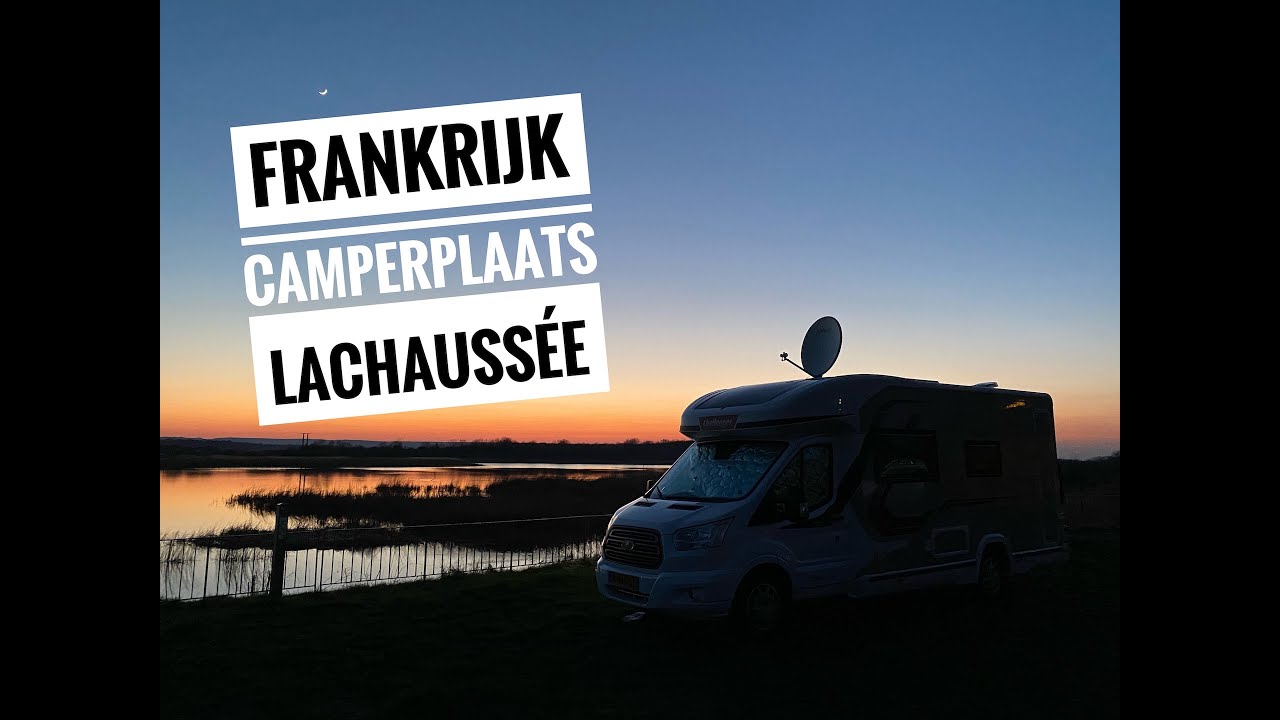 #060 Geweldige camperplaats in Frankrijk
