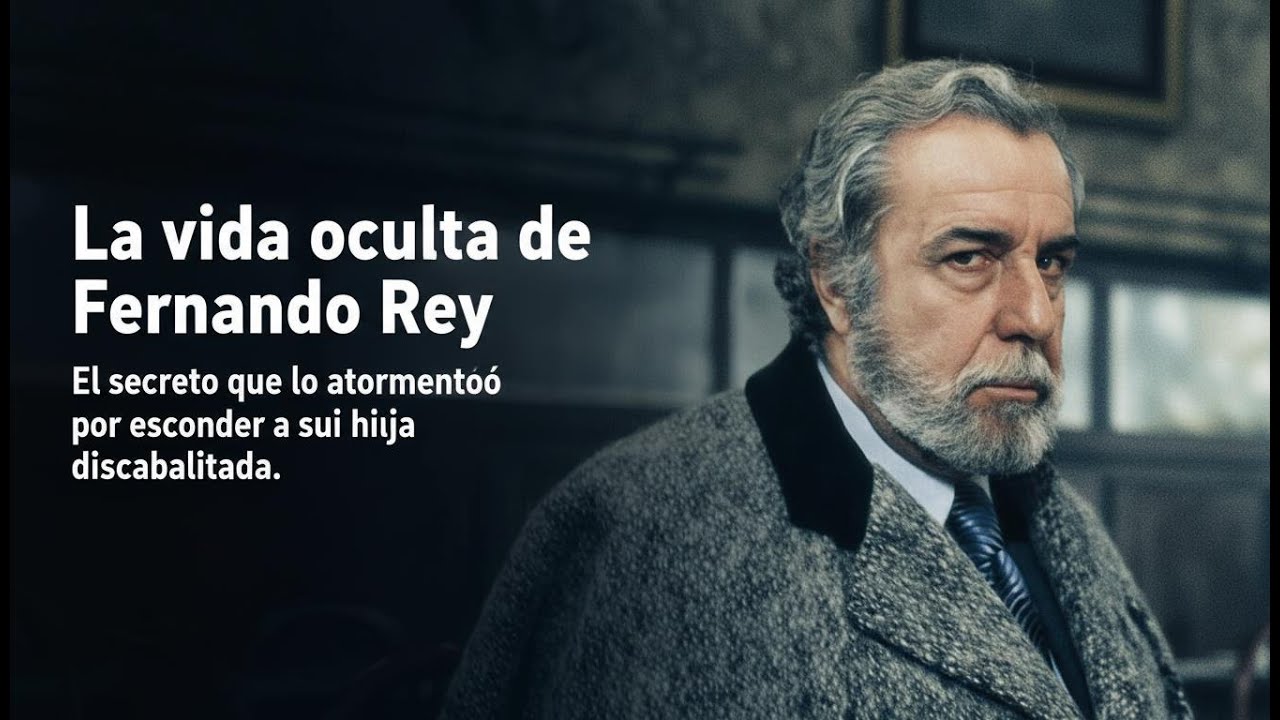 La vida oculta de Fernando Rey  El secreto que lo atormentó por esconder a su hija discapacitada