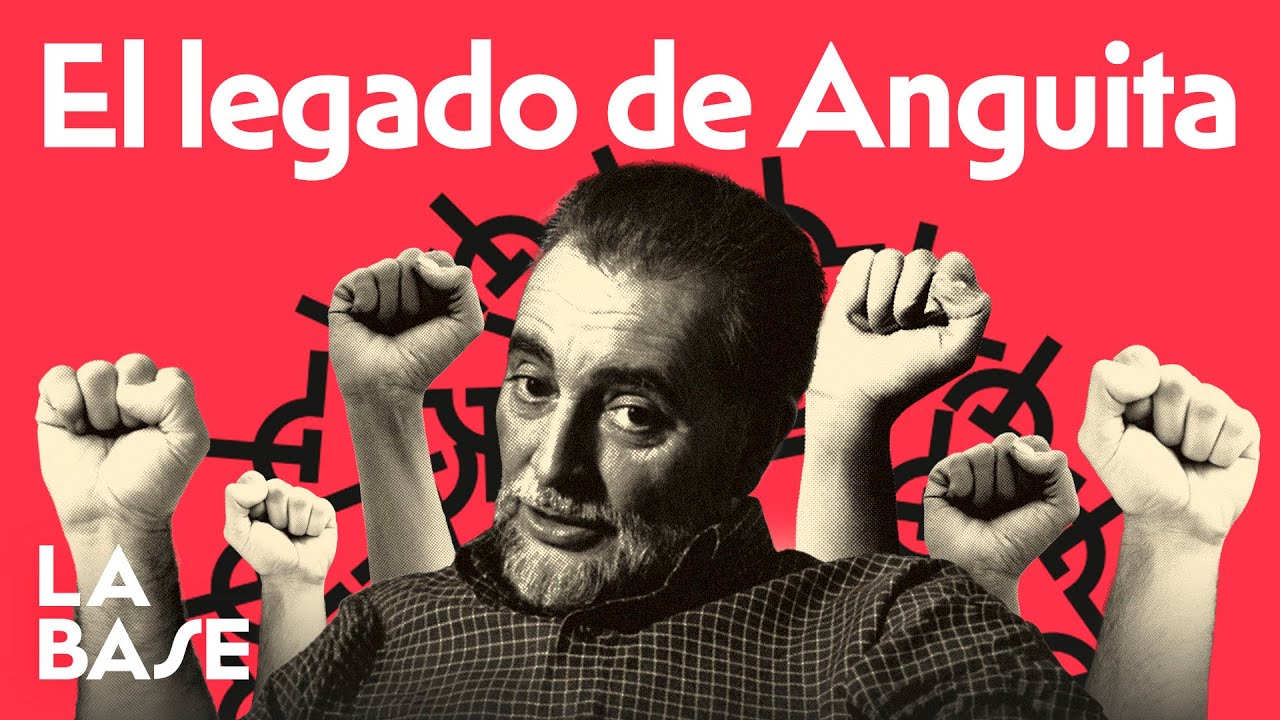 La Base 4x45 | Recordar a ANGUITA para entender el PRESENTE