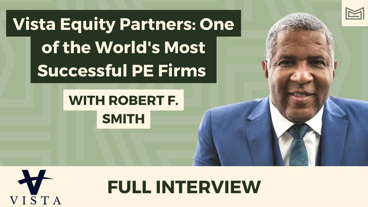 Vista Equity Partners: одна из самых успешных в мире компаний прямых инвестиций — с Робертом Ф. С...
