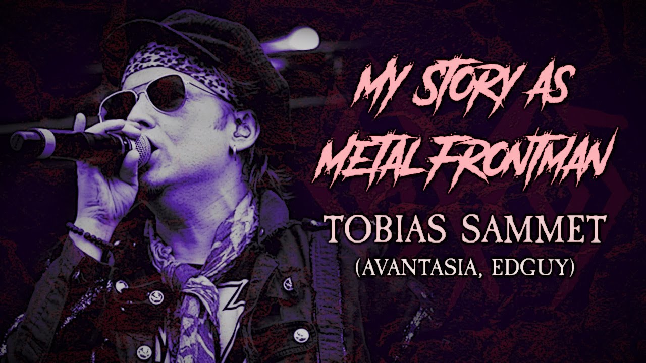My Story As Metal фронтмен: Тобиас Саммет (Avantasia, Edguy)