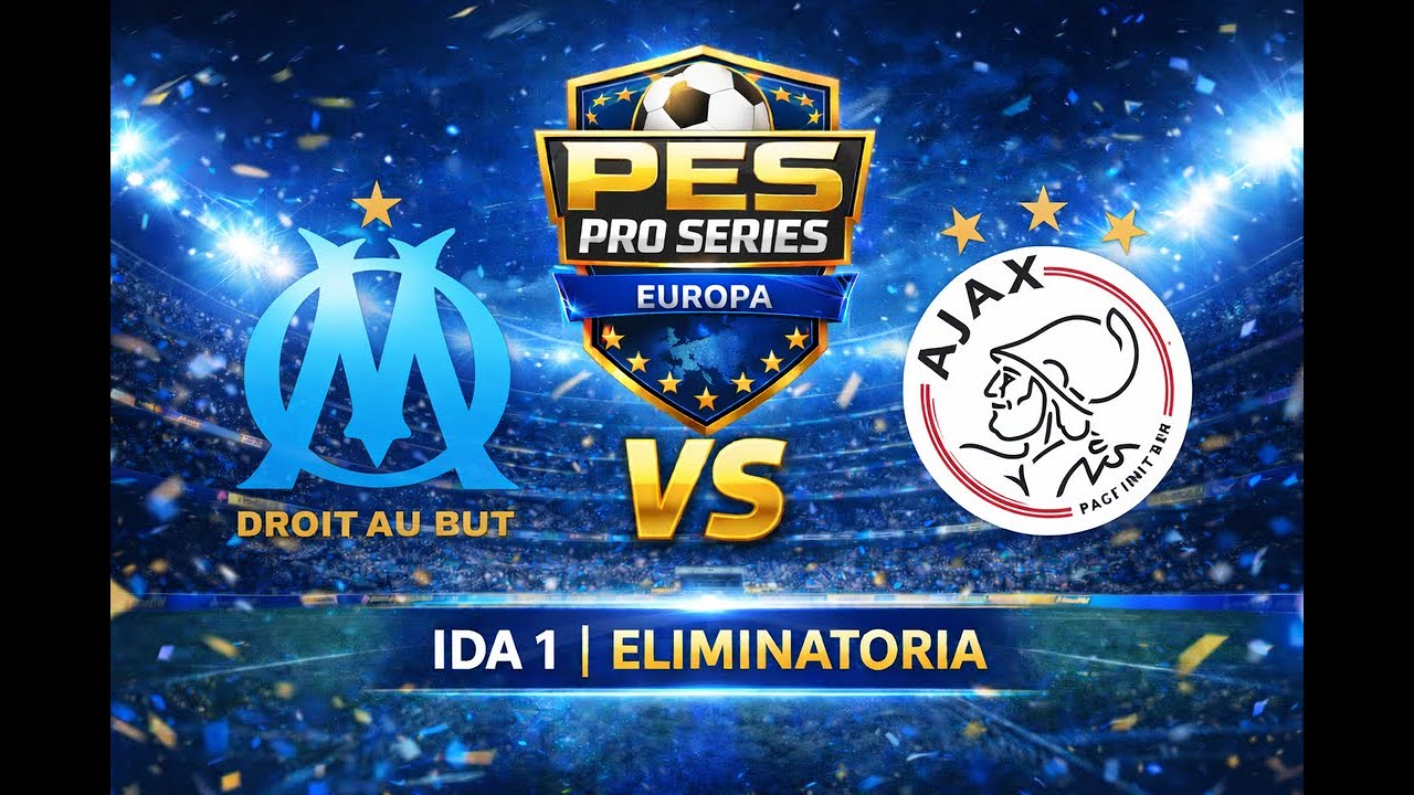 🎮 PES Pro Europa | Marsella vs Ajax – ¡Acción Total en 32avos!