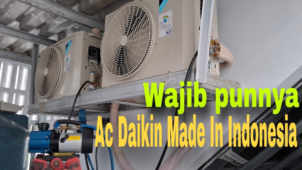 Review Dan Instal Ac Daikin Made In Indonesia|Service Ac Bekasi