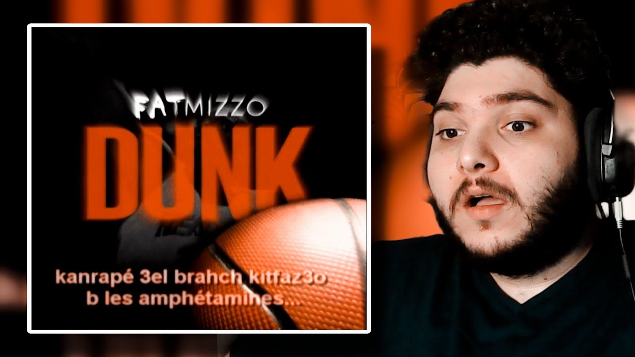 ردة فعل تونسي على Fat Mizzo - DUNK 🇹🇳🇲🇦 🔥🔥🔥