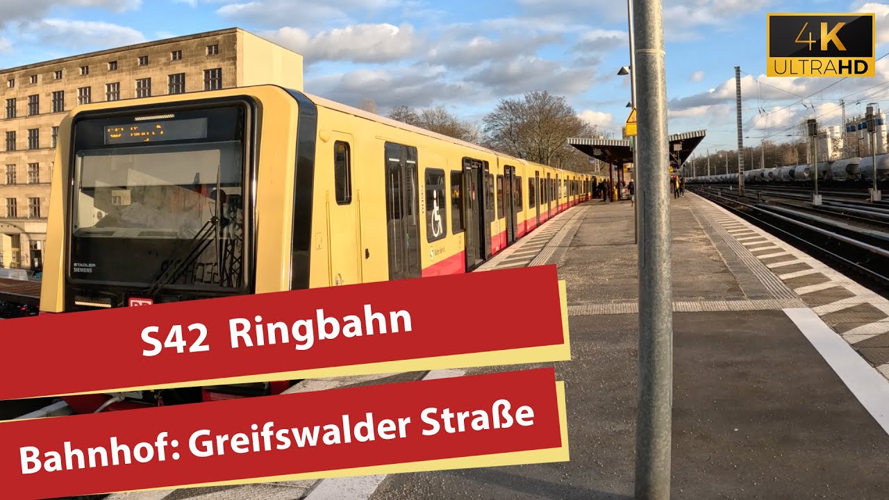 (4K) Abfahrt der S-Bahn Linie S42 am Bahnhof Greifswalder Stra&szlig;e