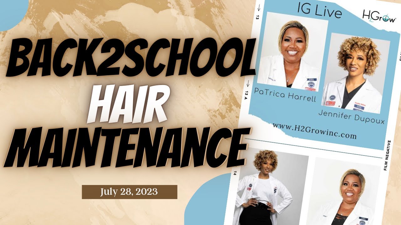 Back to School Hair Maintenance